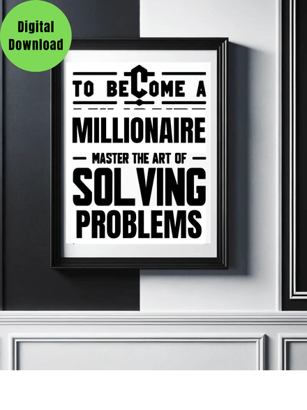 &quot; To Become a Millionaire” Printable black and white wall art quote