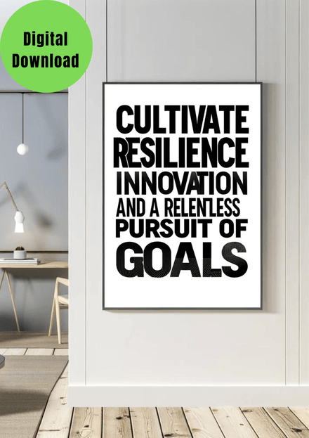 &quot;Cultivate Resilience Innovation&quot;  Printable black and white wall art quote