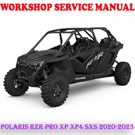 POLARIS RZR PRO XP XP4 SXS 2020-2023 WORKSHOP SERVICE REPAIR MANUAL (PDF DOWNLOAD)