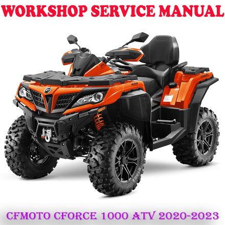 CFMOTO CFORCE 1000 ATV 2020-2023 REPAIR SERVICE MANUAL (DIGITAL COPY)