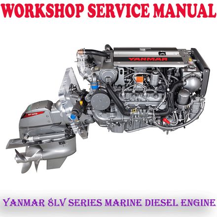 YANMAR 8LV SERIES MARINE DIESEL ENGINE REPAIR SERVICE MANUAL (PDF DOWNLOAD)