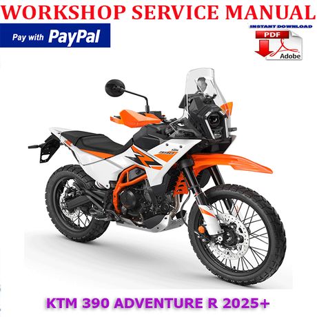 KTM 390 ADVENTURE R 2025 ONWARD BIKE WORKSHOP SERVICE REPAIR MANUAL (INSTANT DOWNLOAD)