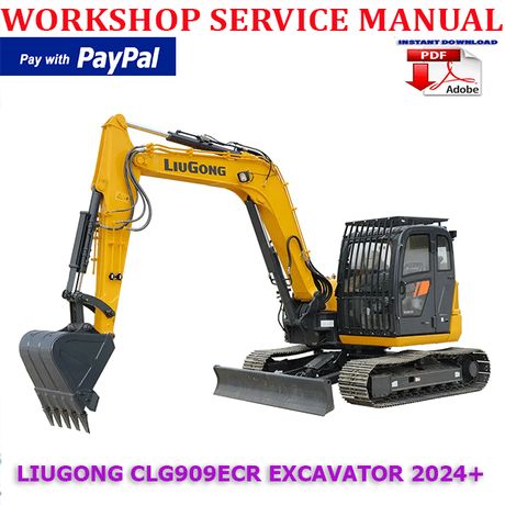 LIUGONG CLG909ECR HYDRAULIC EXCAVATOR 2024 ONWARD WORKSHOP SERVICE REPAIR MANUAL (INSTANT DOWNLOAD)