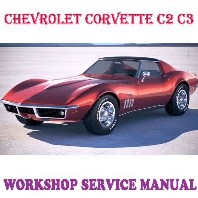 CHEVROLET CORVETTE C2 C3 1963-1983 WORKSHOP SERVICE REPAIR MANUAL PDF DOWNLOAD
