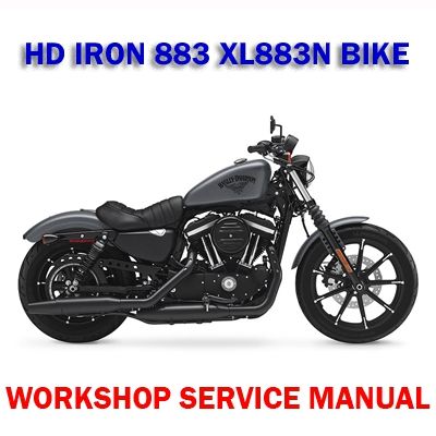 HARLEY DAVIDSON IRON 883 XL883N BIKE 2014-2017 WORKSHOP SERVICE REPAIR MANUAL PDF DOWNLOAD