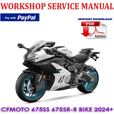 CFMOTO 675SS CF MOTO 675SR-R BIKE 2024 ONWARD REPAIR SERVICE MANUAL (DIGITAL COPY)