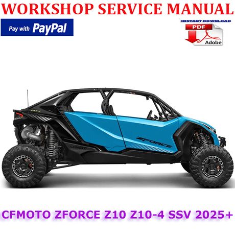 CFMOTO ZFORCE Z10 Z10-4 SSV 2025 ONWARD WORKSHOP SERVICE REPAIR MANUAL (INSTANT DOWNLOAD)