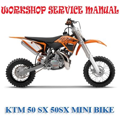 KTM 50 SX 50SX MINI BIKE 2009-2014 WORKSHOP SERVICE REPAIR MANUAL PDF DOWNLOAD