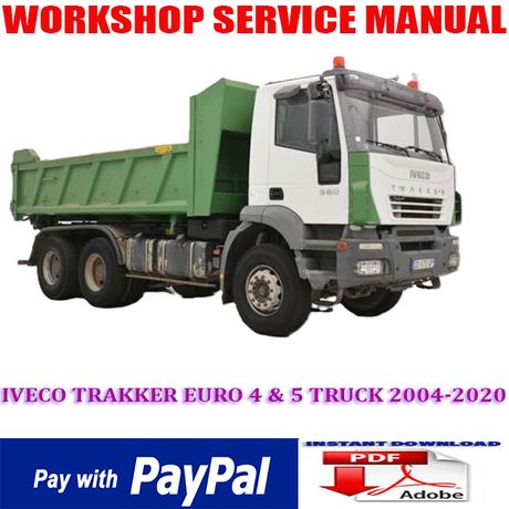 IVECO TRAKKER EURO 4 &amp; 5 TRUCK 2004-2020 WORKSHOP SERVICE REPAIR MANUAL (INSTANT DOWNLOAD)