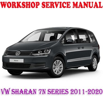 VW VOLKSWAGEN SHARAN 7N SERIES 2011-2020 WORKSHOP SERVICE REPAIR MANUAL (PDF DOWNLOAD)