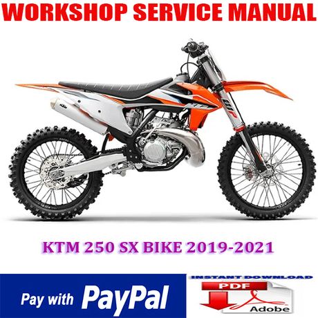KTM 250 SX 250SX BIKE 2019-2021 REPAIR SERVICE MANUAL (INSTANT DOWNLOAD)