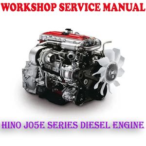 HINO J05E SERIES DIESEL ENGINE WORKSHOP SERVICE REPAIR MANUAL (PDF DOWNLOAD)