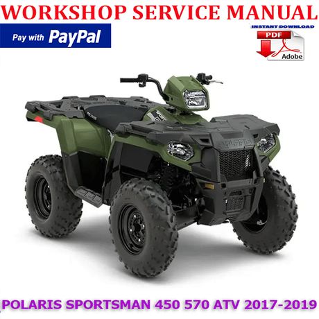 POLARIS SPORTSMAN 450 570 ATV 2017-2019 WORKSHOP SERVICE REPAIR MANUAL (INSTANT DOWNLOAD)