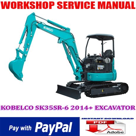 KOBELCO SK35SR-6 2014+ HYDRAULIC EXCAVATOR WORKSHOP SERVICE REPAIR MANUAL (INSTANT DOWNLOAD)