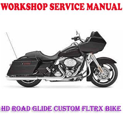 HARLEY DAVIDSON ROAD GLIDE CUSTOM FLTRX BIKE 2014-2017 WORKSHOP SERVICE REPAIR MANUAL (PDF DOWNLOAD)