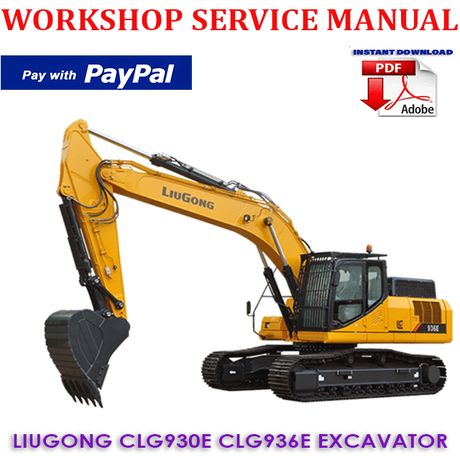LIUGONG CLG930E CLG936E HYDRAULIC EXCAVATOR WORKSHOP SERVICE REPAIR MANUAL (INSTANT DOWNLOAD)