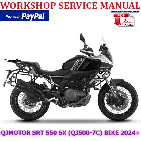 QJMOTOR SRT 550 SX (QJ500-7C) BIKE 2024 ONWARD WORKSHOP SERVICE REPAIR MANUAL (INSTANT DOWNLOAD)