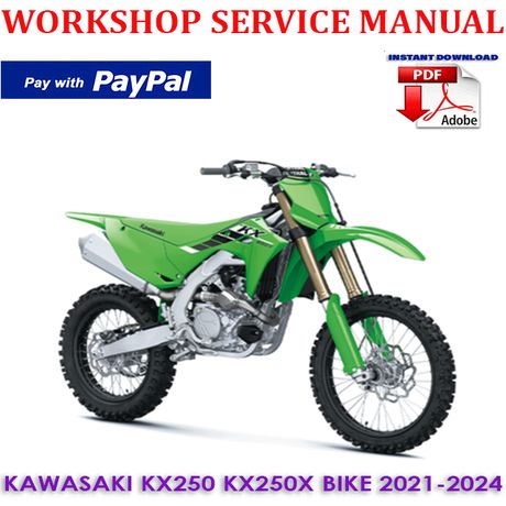KAWASAKI KX250 KX250X BIKE 2021-2024 WORKSHOP SERVICE REPAIR MANUAL (INSTANT DOWNLOAD)