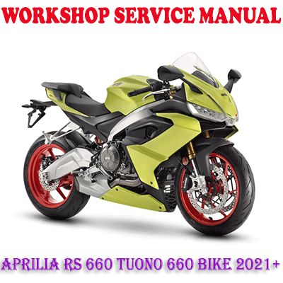 APRILIA RS 660 TUONO 660 BIKE 2021+ WORKSHOP SERVICE REPAIR MANUAL (PDF DOWNLOAD)