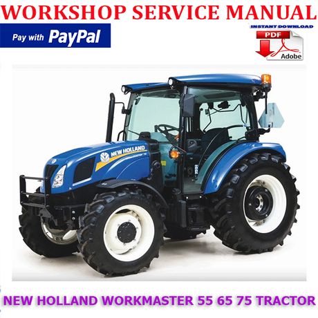 NEW HOLLAND WORKMASTER 55 65 75 TRACTOR WORKSHOP SERVICE REPAIR MANUAL (INSTANT DOWNLOAD)