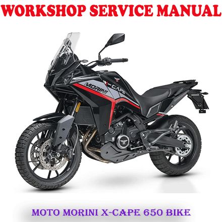 MOTO MORINI X-CAPE 650 BIKE 2022 ONWARD WORKSHOP SERVICE REPAIR MANUAL (PDF DOWNLOAD)