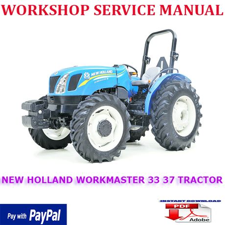 NEW HOLLAND WORKMASTER 33 37 TIER 4B TRACTOR 2016+ WORKSHOP SERVICE REPAIR MANUAL (INSTANT DOWNLOAD)