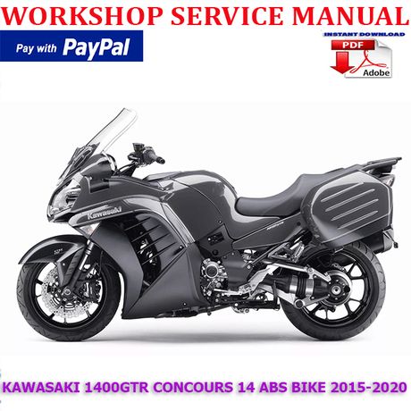 KAWASAKI 1400GTR CONCOURS 14 ABS BIKE 2015-2020 WORKSHOP SERVICE REPAIR MANUAL (INSTANT DOWNLOAD)