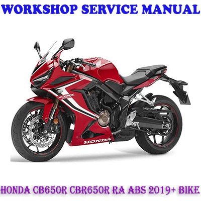 HONDA CB650R CBR650R RA ABS 2019+ BIKE WORKSHOP SERVICE REPAIR MANUAL PDF DOWNLOAD
