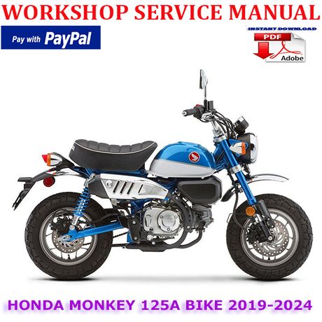 HONDA MONKEY 125A BIKE 2019-2024 WORKSHOP SERVICE REPAIR MANUAL (INSTANT DOWNLOAD)