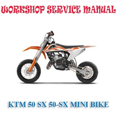 KTM 50 SX 50-SX MINI BIKE 2015-2017 WORKSHOP SERVICE REPAIR MANUAL PDF DOWNLOAD