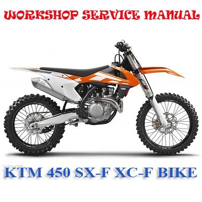 KTM 450 SX-F XC-F 2016 ONWARD BIKE WORKSHOP SERVICE REPAIR MANUAL PDF DOWNLOAD