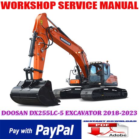 DOOSAN DX255LC-5 EXCAVATOR 2018-2023 WORKSHOP SERVICE REPAIR MANUAL (INSTANT DOWNLOAD)