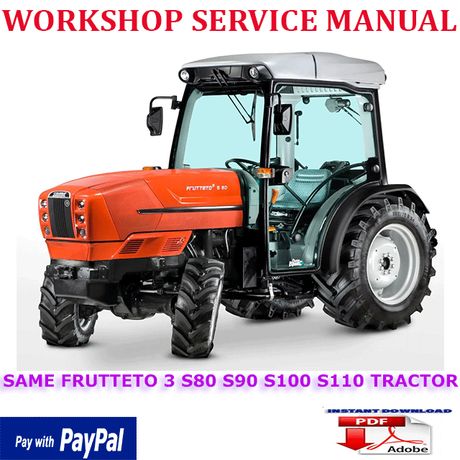 SAME FRUTTETO 3 S80 S90 S100 S110 TRACTOR WORKSHOP SERVICE REPAIR MANUAL (INSTANT DOWNLOAD)