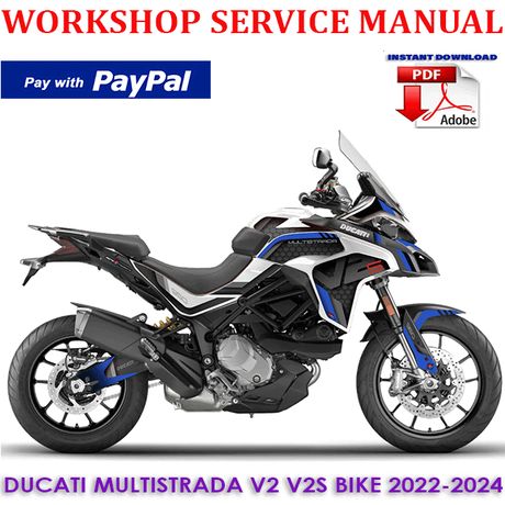 DUCATI MULTISTRADA V2 V2S BIKE 2022-2024 WORKSHOP SERVICE REPAIR MANUAL (INSTANT DOWNLOAD)