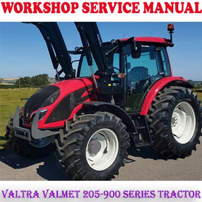 VALTRA VALMET 205-900 SERIES FARM TRACTOR WORKSHOP SERVICE REPAIR MANUAL (PDF DOWNLOAD)