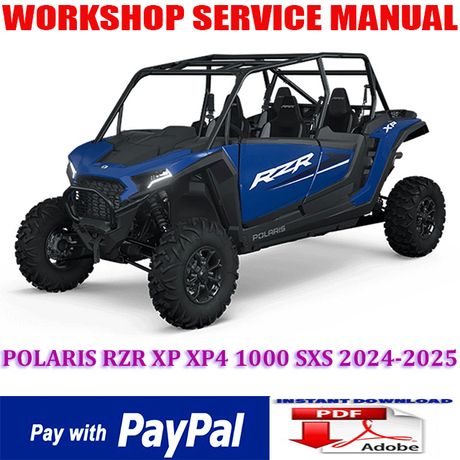 POLARIS RZR XP XP4 1000 SXS 2024-2025 WORKSHOP SERVICE REPAIR MANUAL (INSTANT DOWNLOAD)