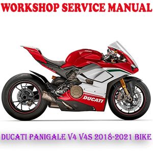 DUCATI PANIGALE V4 V4S 2018-2021 BIKE WORKSHOP SERVICE REPAIR MANUAL (PDF DOWNLOAD)