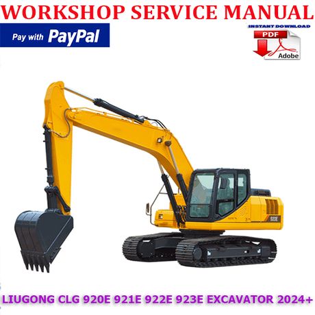 LIUGONG CLG 920E 921E 922E 923E EXCAVATOR 2024+ WORKSHOP SERVICE REPAIR MANUAL (INSTANT DOWNLOAD)