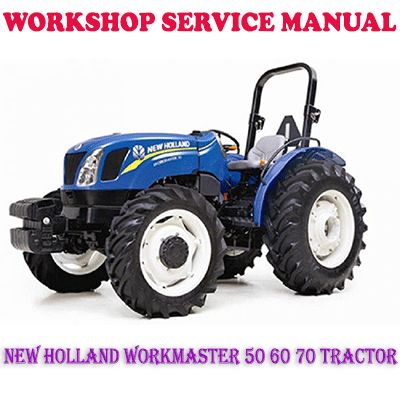 NEW HOLLAND WORKMASTER 50 60 70 TRACTOR WORKSHOP SERVICE REPAIR MANUAL (PDF DOWNLOAD)