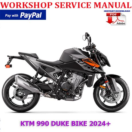 KTM 990 DUKE 2024 ONWARD BIKE WORKSHOP SERVICE REPAIR MANUAL (INSTANT DOWNLOAD)
