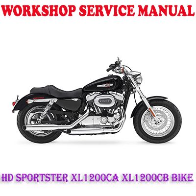 HD SPORTSTER XL1200CA XL1200CB BIKE 2014-2017 WORKSHOP SERVICE REPAIR MANUAL (PDF DOWNLOAD)