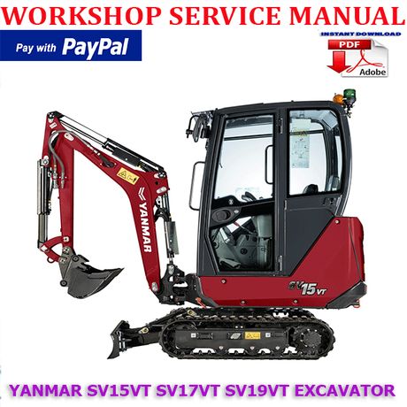 YANMAR SV15VT SV17VT SV19VT MINI EXCAVATOR WORKSHOP SERVICE REPAIR MANUAL (INSTANT DOWNLOAD)