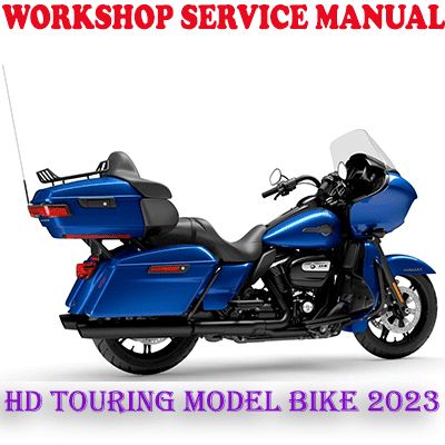HARLEY DAVIDSON TOURING MODEL 2023 BIKE REPAIR SERVICE MANUAL (PDF DOWNLOAD)