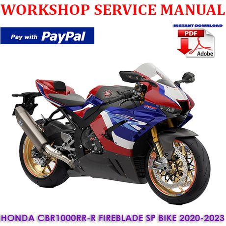 HONDA CBR1000RR-R FIREBLADE SP BIKE 2020-2023 WORKSHOP SERVICE REPAIR MANUAL (INSTANT DOWNLOAD)