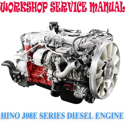 HINO J08E TI TM VB VC TB UB SERIES DIESEL ENGINE WORKSHOP SERVICE REPAIR MANUAL PDF DOWNLOAD