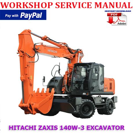 HITACHI ZAXIS 140W-3 WHEELED EXCAVATOR WORKSHOP SERVICE REPAIR MANUAL (INSTANT DOWNLOAD)