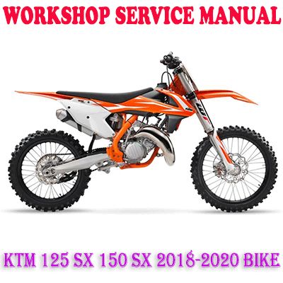 KTM 125 SX 150 SX 2018-2020 BIKE WORKSHOP SERVICE REPAIR MANUAL PDF DOWNLOAD