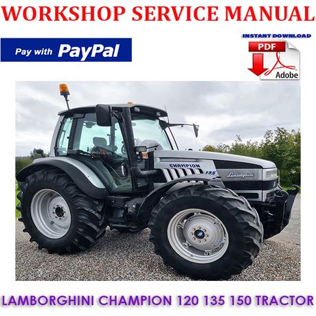 LAMBORGHINI CHAMPION 120 135 150 TRACTOR WORKSHOP SERVICE REPAIR MANUAL (INSTANT DOWNLOAD)