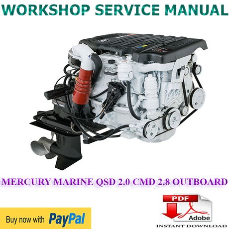 MERCURY MARINE QSD 2.0 CMD 2.8 OUTBOARD WORKSHOP SERVICE REPAIR MANUAL (INSTANT DOWNLOAD)