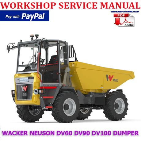 WACKER NEUSON DV60 DV90 DV100 DUMPER SERVICE REPAIR MANUAL (INSTANT DOWNLOAD)